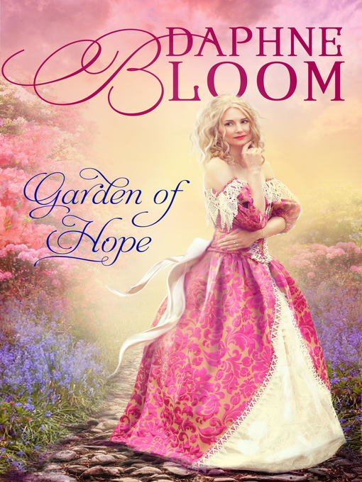 Title details for Garden of Hope by Daphne Bloom - Available